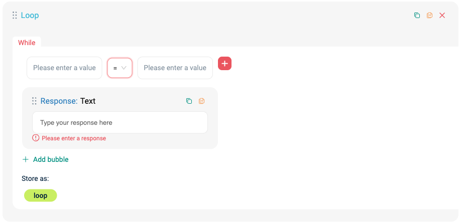 Loop bubble showing the While condition, nested response, Add bubble, and Store as value